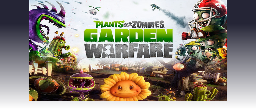 Plants vs. Zombies Garden Warfare - ADRIANAGAMES